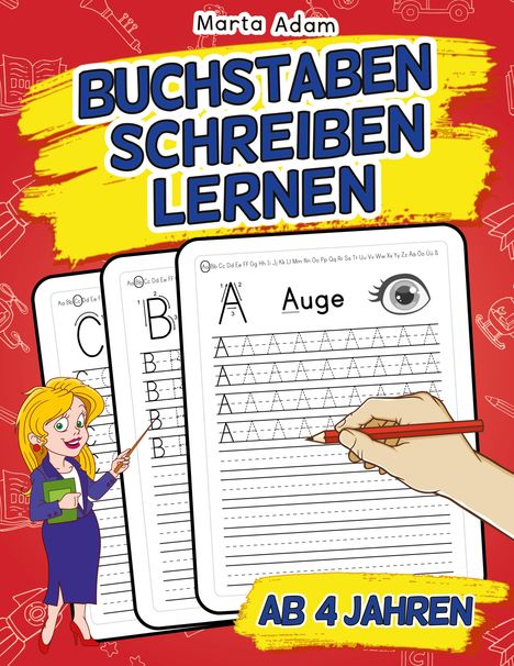 Marta Adam: Buchstaben Schreiben Lernen Ab 4 Jahren, Buch