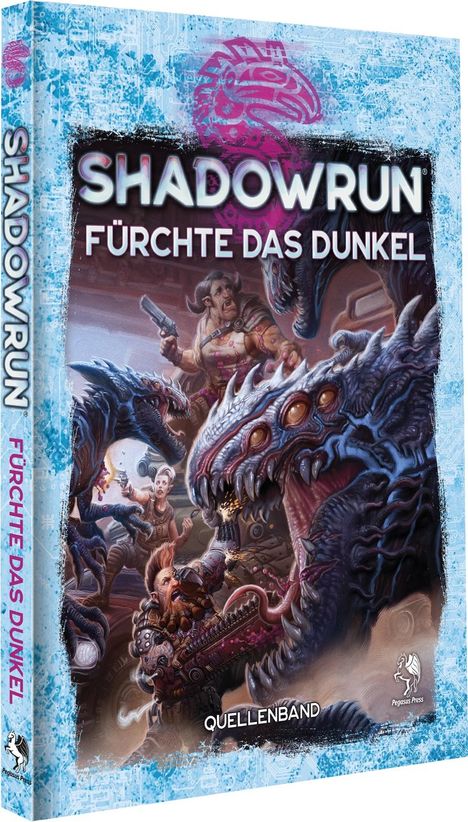 Shadowrun: Fürchte das Dunkel (Hardcover), Buch