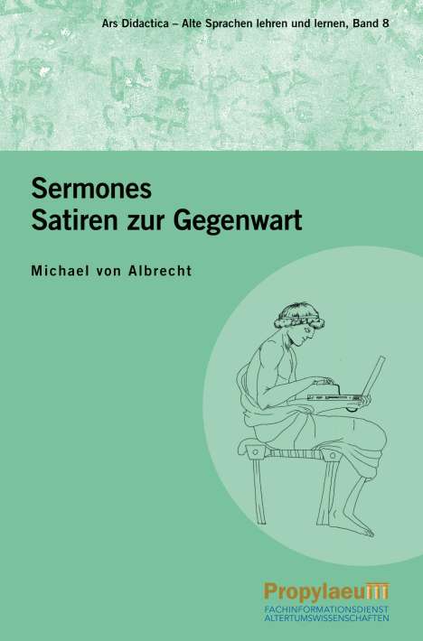 Michael Von Albrecht: Sermones, Buch