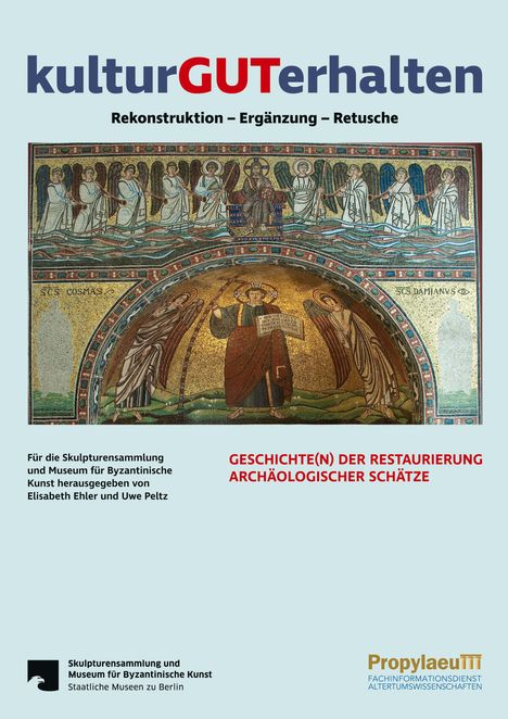 „kulturGUThalten“, „Rekonstruktion – Ergänzung – Retusche“. Mosaikdarstellung mit Heiligen und Engeln.
