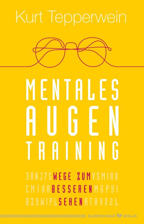 Kurt Tepperwein: Mentales Augentraining, Buch