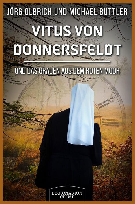 Jörg Olbrich und Michael Buttler. Vitus von Donnersfeldt und das Grauen aus dem Roten Moor. Silhouette vor Moorlandschaft.