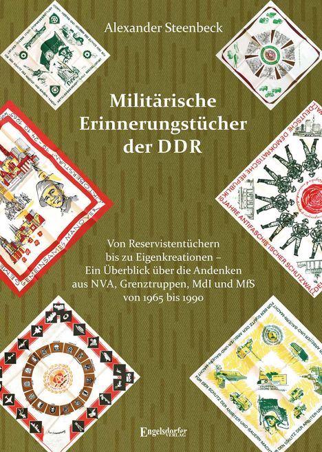 Alexander Steenbeck: Militärische Erinnerungstücher der DDR, Buch