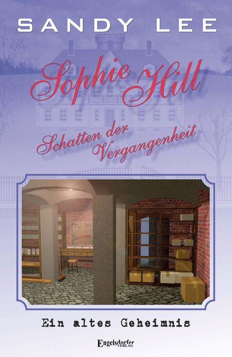 Sandy Lee: Sophie Hill - Schatten der Vergangenheit, Buch