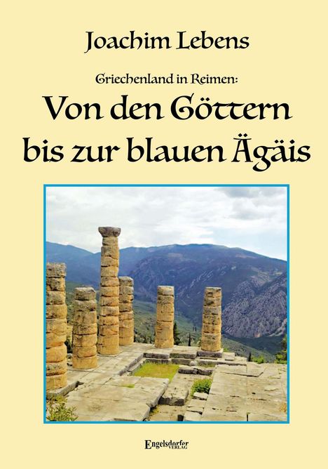 Joachim Lebens: Griechenland in Reimen: Von den Göttern bis zur blauen Ägäis, Buch