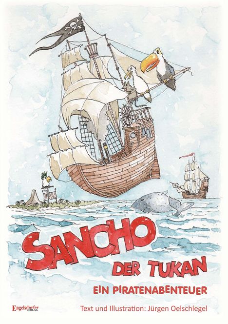 Jürgen Oelschlegel: Sancho der Tukan, Buch