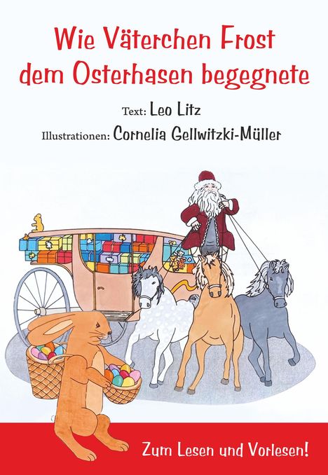 Leo Litz: Wie Väterchen Frost dem Osterhasen begegnete, Buch