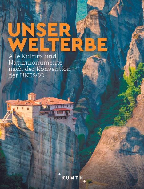 KUNTH Bildband Unser Welterbe, Buch