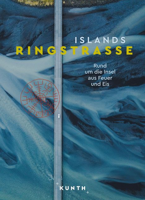 Jutta M. Ingala: KUNTH Bildband Islands Ringstraße, Buch