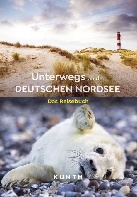 KUNTH Unterwegs an der deutschen Nordsee, Buch