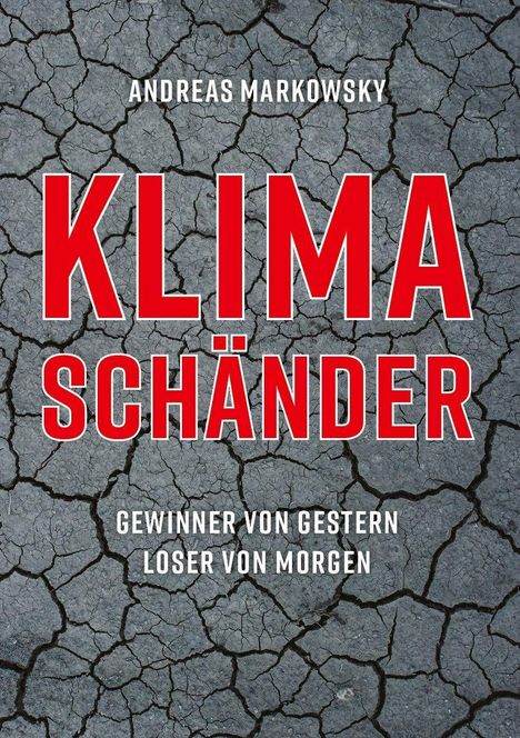 Andreas Markowsky: Klimaschänder, Buch