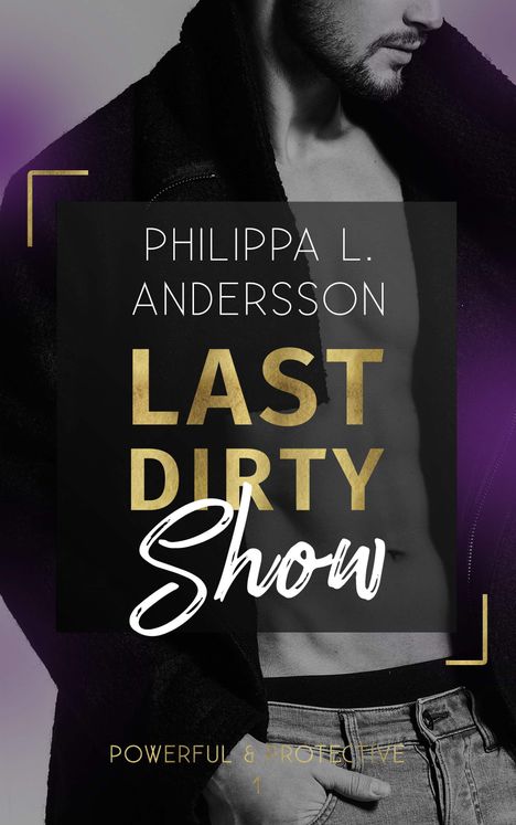 Philippa L. Andersson: Last Dirty Show, Buch