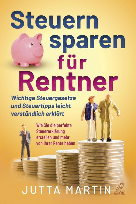 Jutta Martin: Steuern sparen für Rentner, Buch
