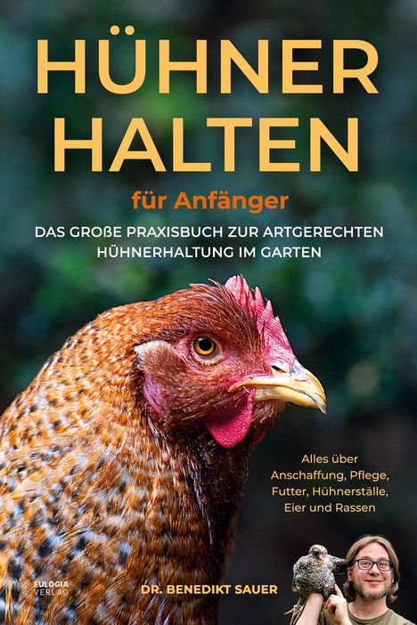 Benedikt Sauer: Hühner halten für Einsteiger, Buch