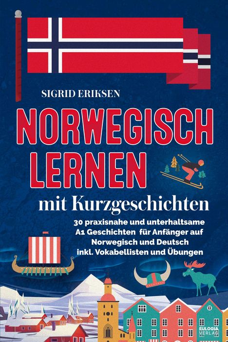 Sigrid Eriksen: Norwegisch lernen mit Kurzgeschichten, Buch