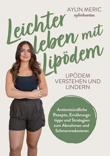 „Leichter leben mit Lipödem – Lipödem verstehen und lindern.“ Eine Frau steht mit verschränkten Armen.