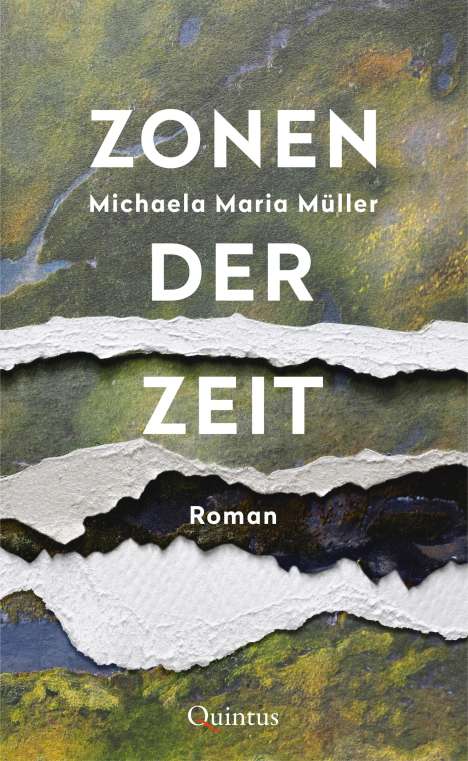 Michaela Maria Müller: Zonen der Zeit, Buch