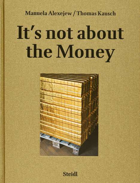 Manuela Alexejew: It's not about the money, Buch