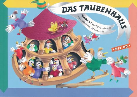Das Taubenhaus-Tanzbuch 1 (mit Audio CD), 2 CDs
