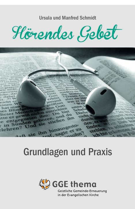 Ursula Schmidt: Hörendes Gebet, Buch