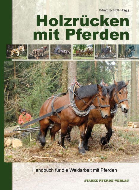 Holzrücken mit Pferden, Buch