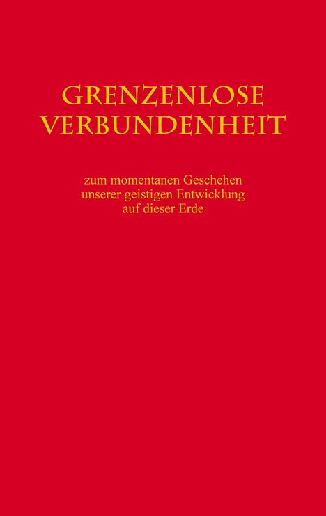 Brigitte Bauer: Grenzenlose Verbundenheit, Buch