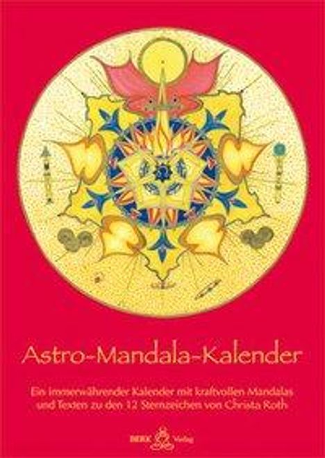 Christa Roth: Roth, C: Astro-Mandala-Kalender, Kalender