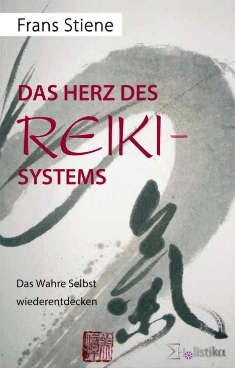 Frans Stiene: Das Herz des Reiki-Systems, Buch
