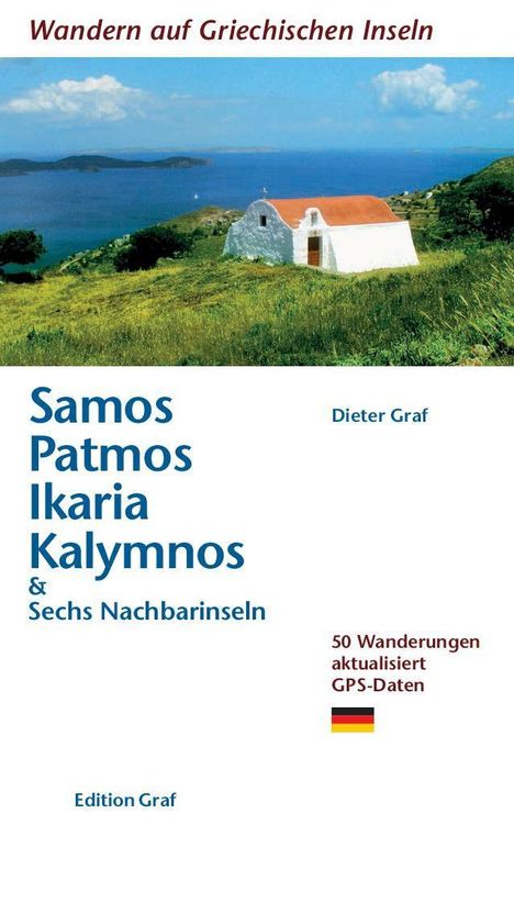 Dieter Graf: Wandern auf griechischen Inseln: Samos, Patmos, Ikaria, Kalvmnos, Buch