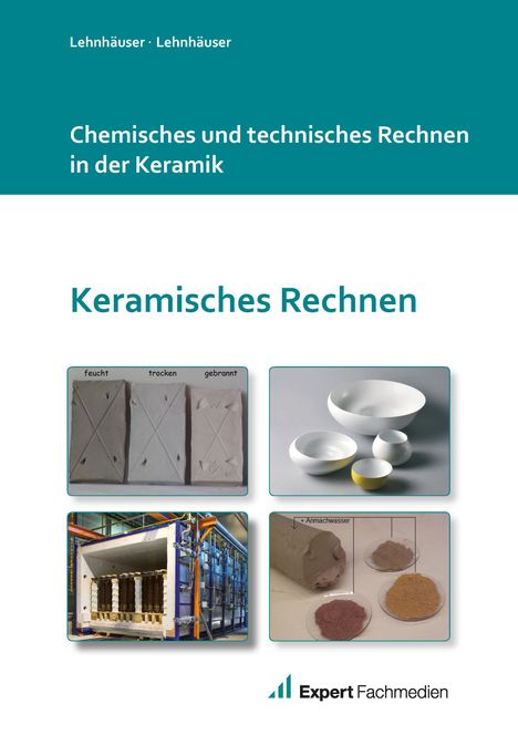 Klaus Lehnhäuser: Chemisches und technisches Rechnen in der Keramik, Buch