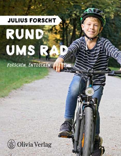 Michael König: Julius forscht - Rund ums Rad, Buch