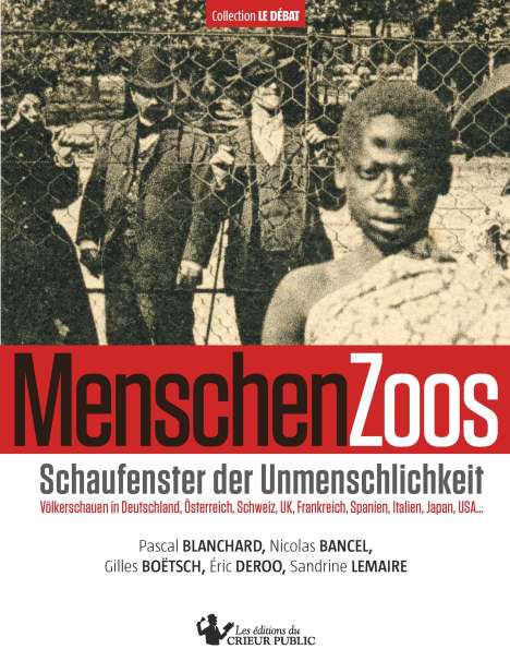 Pascal Blanchard: MenschenZoos, Buch
