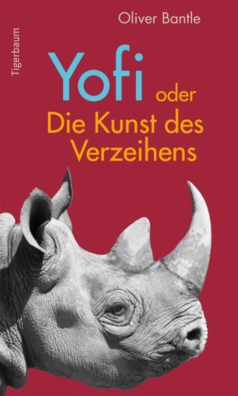 Oliver Bantle: Yofi Oder Die Kunst des Verzeihens, Buch