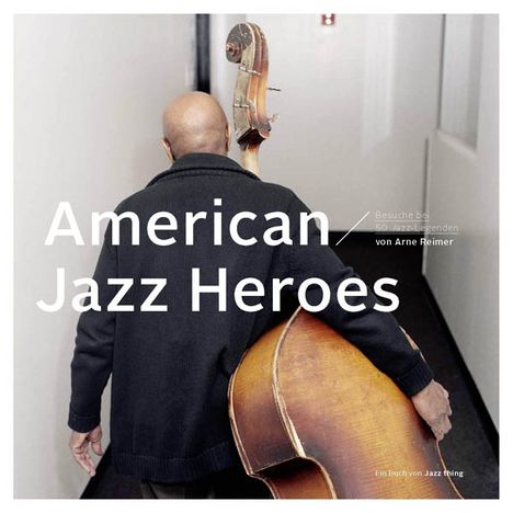 Arne Reimer: American Jazz Heroes, Buch