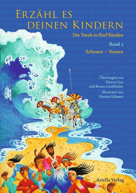 Erzähl es deinen Kindern. Die Torah in fünf Bänden 02 Schemot, Buch