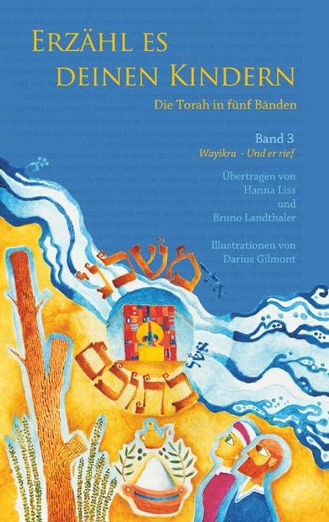 Erzähl es deinen Kindern. Die Torah in fünf Bänden 03. Wajikra- Er rief, Buch