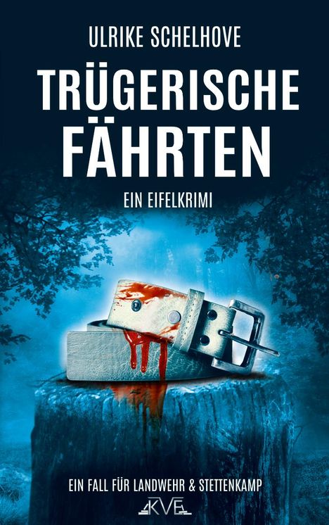 Ulrike Schelhove: Trügerische Fährten - Ein Eifel-Krimi, Buch