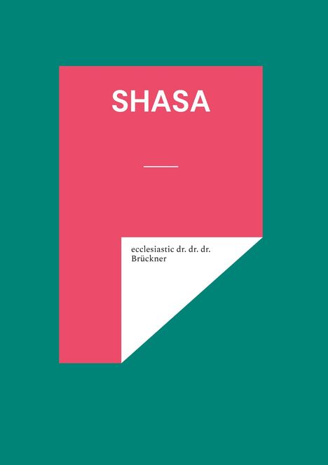 Geist Brückner: Shasa, Buch