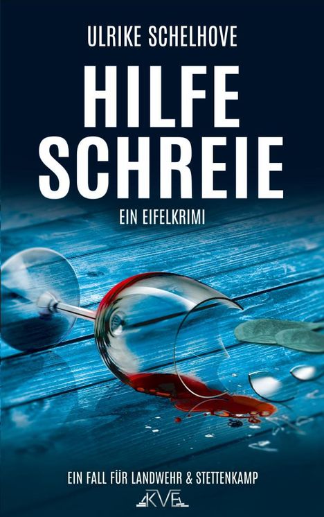 Ulrike Schelhove: Hilfeschreie - Ein Eifelkrimi, Buch