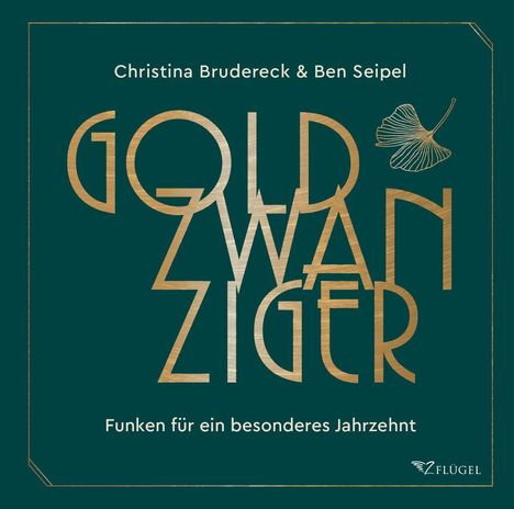Christina Brudereck: Goldzwanziger, Buch