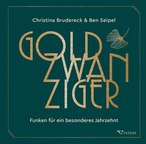 Christina Brudereck: Goldzwanziger, Buch