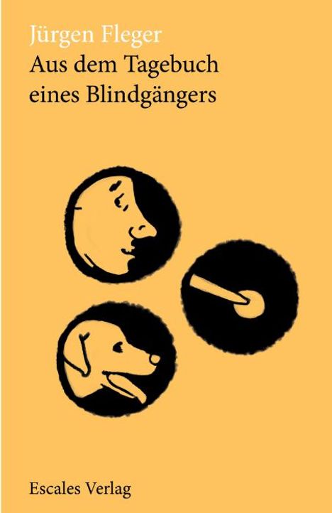 Jürgen Fleger: Aus dem Tagebuch eines Blindgängers, Buch