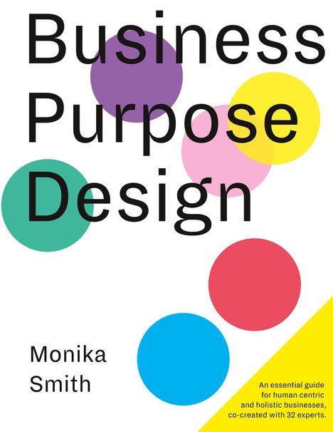 Monika Smith: Business Purpose Design, Buch