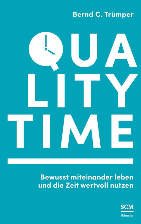 Bernd C Trümper: Quality Time, Buch