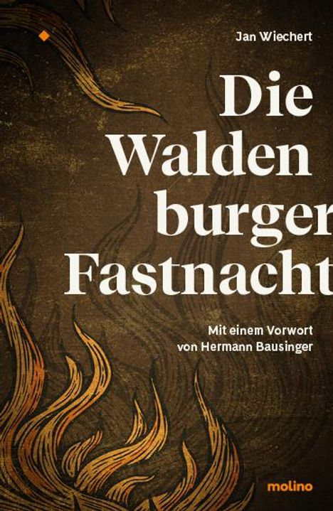 Jan Wiechert: Wiechert, J: Waldenburger Fastnacht, Buch