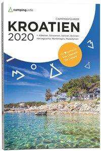Campingführer Kroatien 2020 , Albanien, Bosnien-Herzigowina,, Buch