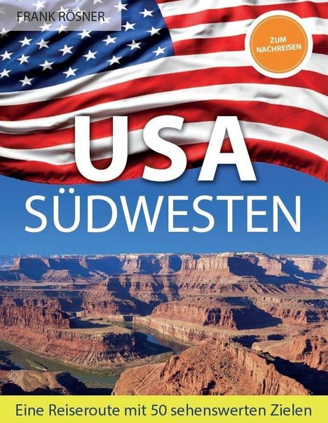 Frank Rösner: USA Südwesten, Buch