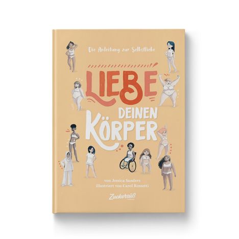 Jessica Sanders: Liebe Deinen Körper, Buch