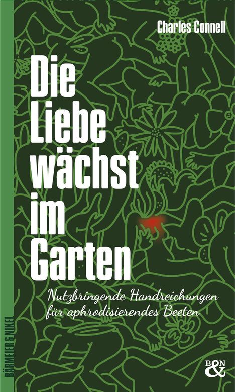 Charles Connell: Die Liebe wächst im Garten, Buch