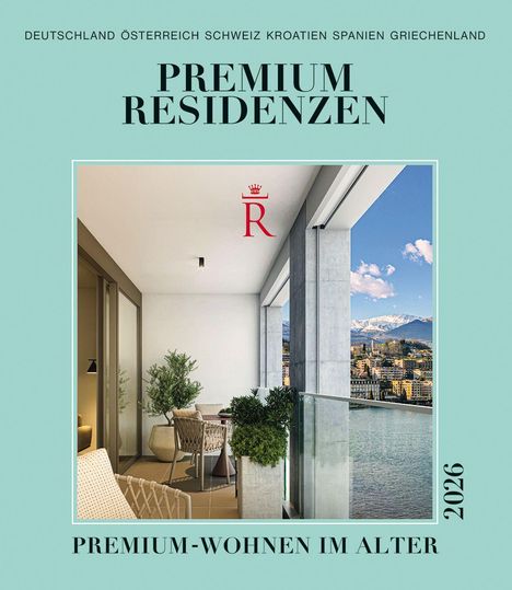 PREMIUM RESIDENZEN. PREMIUM-WOHNEN IM ALTER. 2026. Balkon mit Möbeln, Pflanzen, Bergblick, modern und luxuriös.